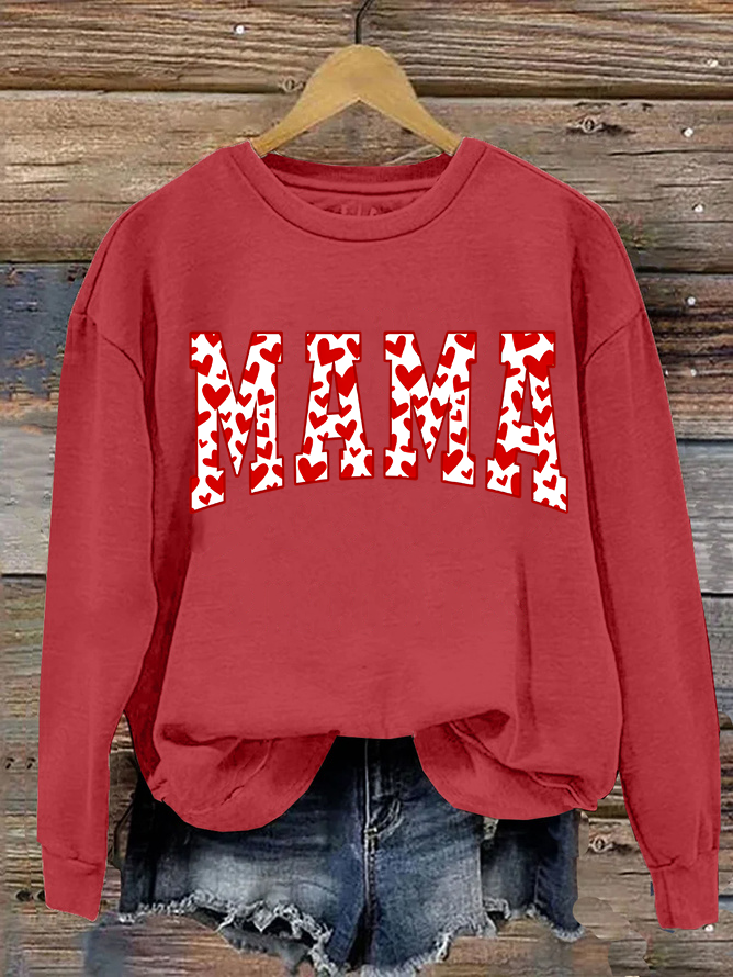 Mama Valentines Heart Valentines Day Casual Sweatshirt