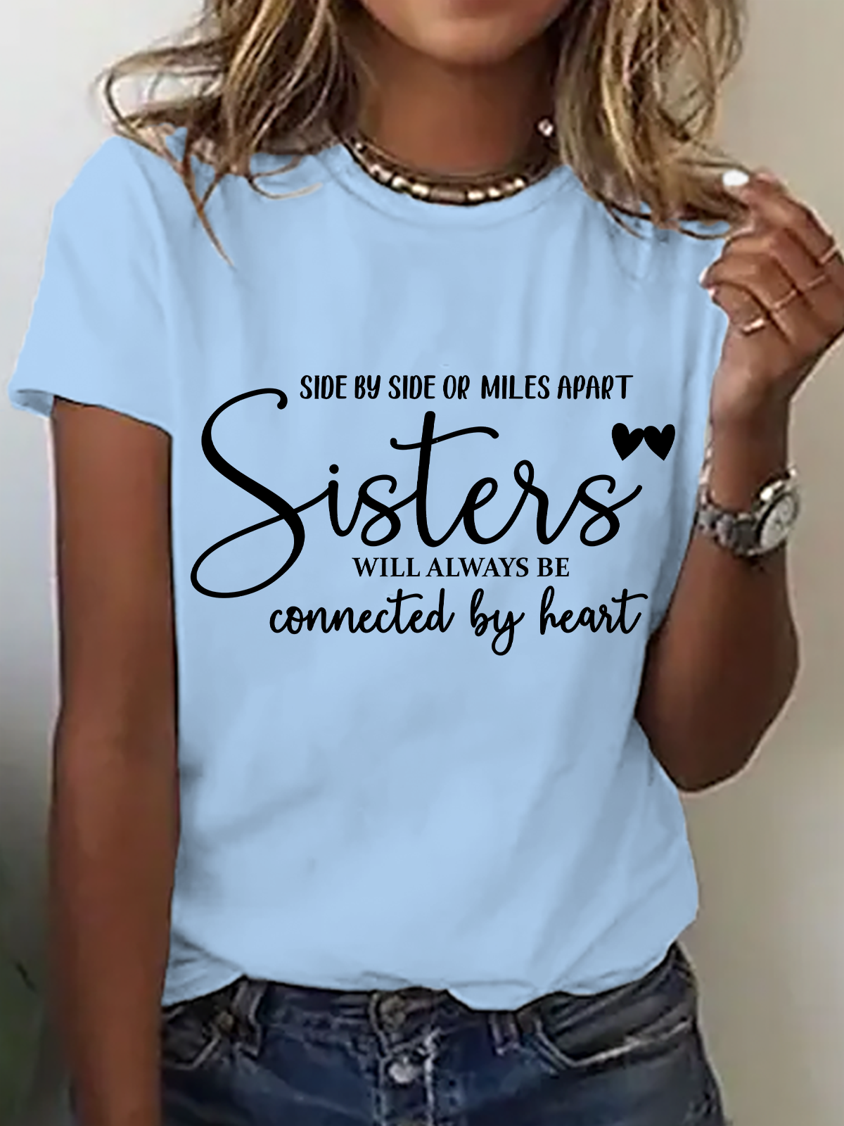 Side By Side Or Miles Apart Sisters Will Always Be Connected By Heart Cotton T-Shirt