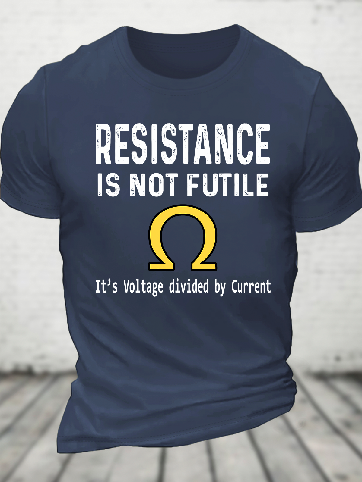 Ohm's Law Resistance Is Not Futile Cotton T-Shirt