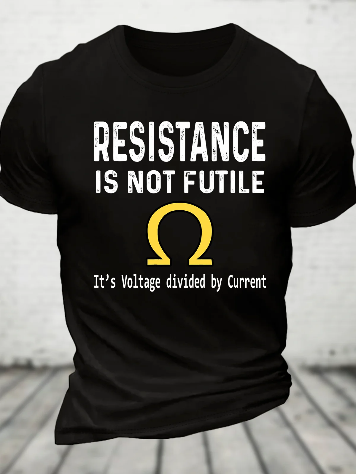 Ohm's Law Resistance Is Not Futile Cotton T-Shirt