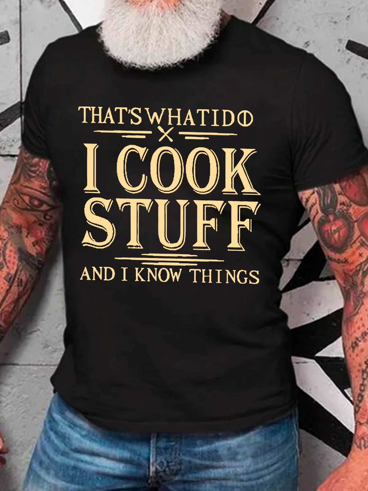 That's What I Do I Cook Stuff And I Know Things Cotton T-Shirt