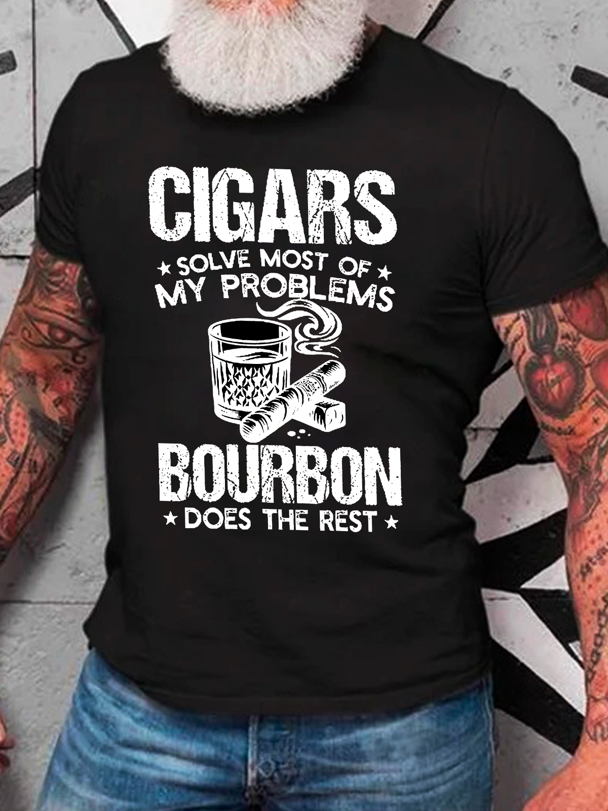 Cigars Solve Most Of My Problems Bourbon Does The Rest Cotton T-Shirt