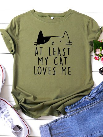 At Least My Cat Loves Me Funny Saying T-shirt