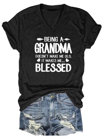 Women's Being A Grandma Doesn't Make Me Old V Neck T-shirt