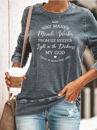 Way Maker Miracle Worker Promise Keeper My God Sweatshirts