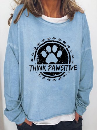 Think Pawsitive Dog Paw Print Sweatshirts