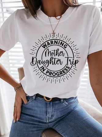Mother Daughter Trip In Progress Casual T-shirt