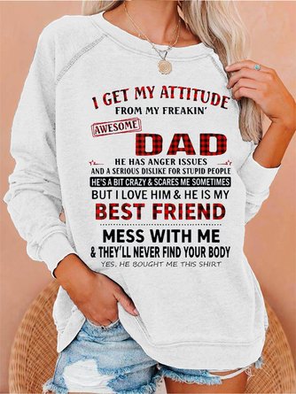 I Get A Awesome Dad Casual Sweatshirts
