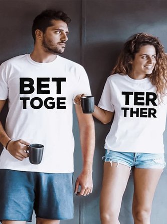 Better Together Funny Print Valentine's Day Couple T-Shirts