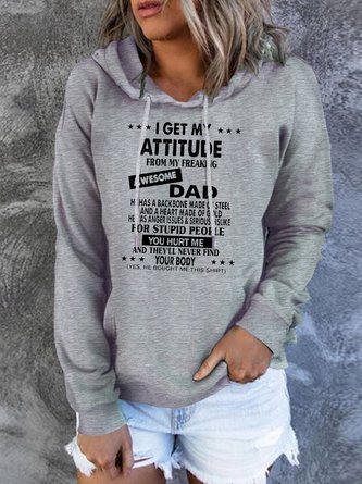 I Get My Attitude From Awesome Dad  Hooded Hoodie