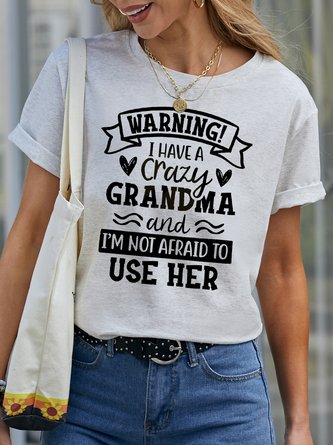 Warning I Have A Crazy Grandma Print Shirts & Tops