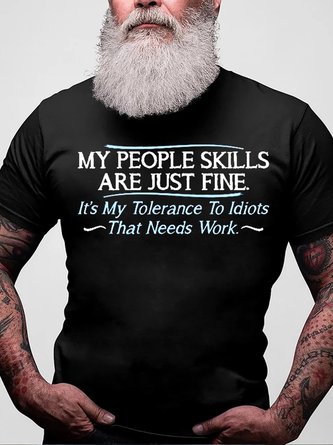 My People Skills are Fine It's My Idiots Sarcasm Witty Friends Casual Short Sleeve T-Shirt