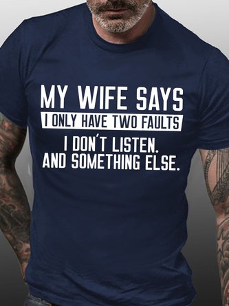 My Wife Says Men's Short Sleeve T-Shirt