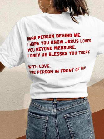 Dear Person Behind Me, Love Like Jesus Faith Casual Short Sleeve Tops