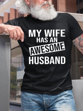 Men's My Wife Has An Awesome Husband Short Sleeve T-Shirt