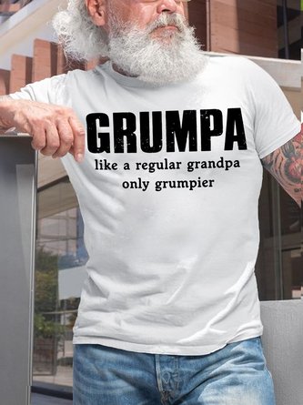 Mens Like A Regular Grandpa Only Grumpier Grumpa Cotton Round Neck Short Sleeve T-Shirt