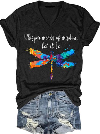 Womens Whisper words of wisdom let it be dragonfly V Neck T-Shirt