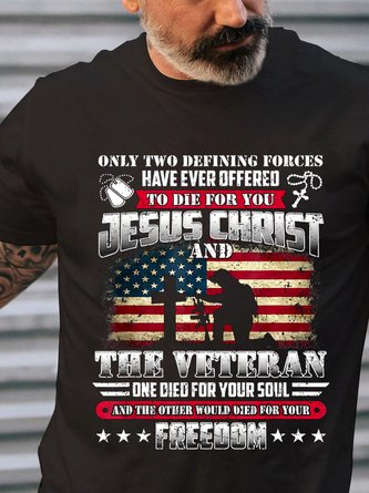 American Flag God Jesus Christ Die For Your Soul Veterans For Your Loose Crew Neck Cotton T-Shirt