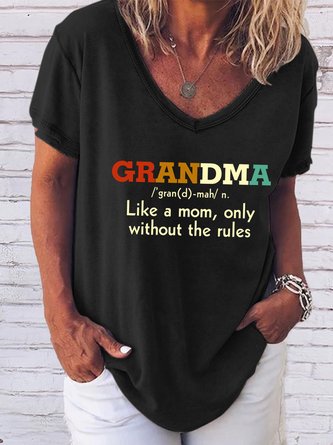 Grandma Like A Mom Only Without The Rules V-neck T-shirt