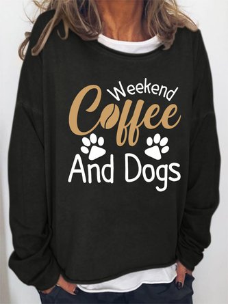 Weekend Coffee And Dog Women's Sweatshirts