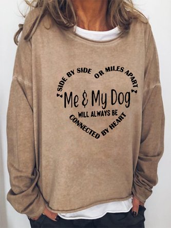 Funny Me And My Dog Will Always Be Connected By Heart Women's Simple Sweatshirts