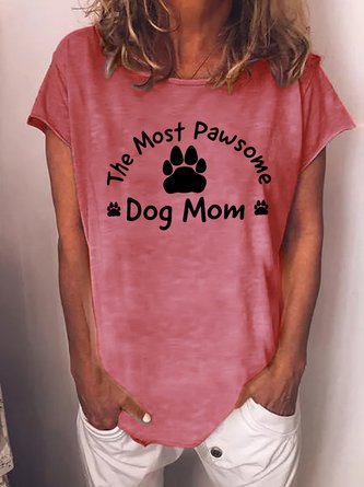 Women Funny The Most Pawsome Dog Mom Cotton-Blend Animal Loose T-Shirt