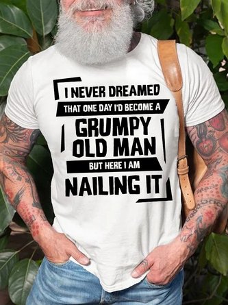 Mens GRUMPY OLD MAN NAILING IT Cotton Casual T-Shirt