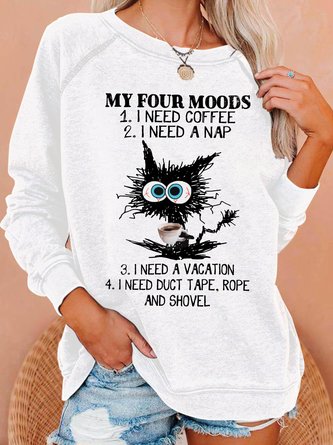 Womens Funny My Four Moods Casual Sweatshirts