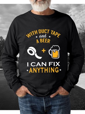 Men You can fix anything With Duct Tape and Beer funny Crew Neck Loose Sweatshirt