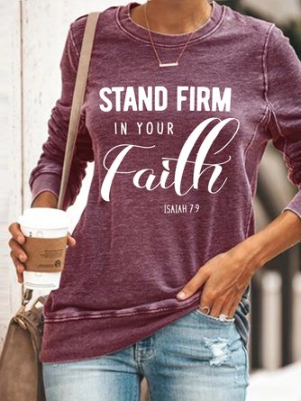 Stand Firm In Your Faith Women's Sweatshirts