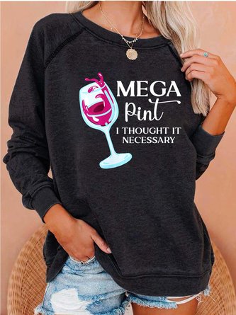 Women Drink Wine Mega Letters Casual Sweatshirts