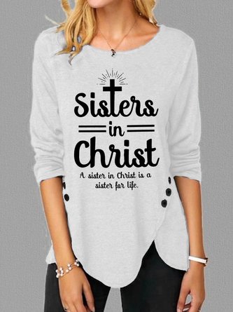 Sister In Christ A Sister For Life Women's Long Sleeve T-Shirt