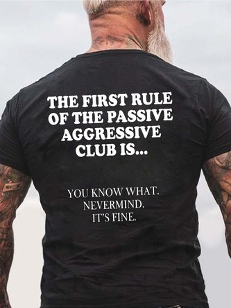 Men Rule Passive Aggressive It Is Fine Crew Neck Text Letters Loose T-Shirt