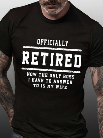 Men Officially Retired Wife Text Letters T-Shirt