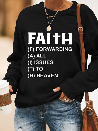 Faith Forwarding All Issues To Heaven Women's Sweatshirts