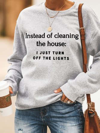 Lilicloth X Kat8lyst Instead Of Cleaning The House Women's Sweatshirts