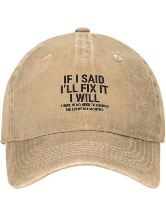 If I Said I'll Fix It I Will Funny Text Letters Adjustable Hat