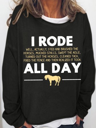 Women's Rode My Horse All Day Horse Lover Simple Animal Loose Sweatshirt