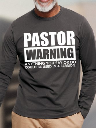 Men's Pastor Warning Anything You Say Or Do Could Be Used In A Sermon Funny Graphic Print Crew Neck Casual Cotton Loose Top