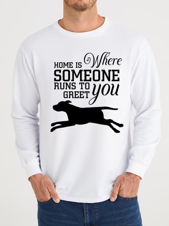 Lilicloth X Y Dog Lover Home Is Where Someone Runs To Greet You Men's Sweatshirt