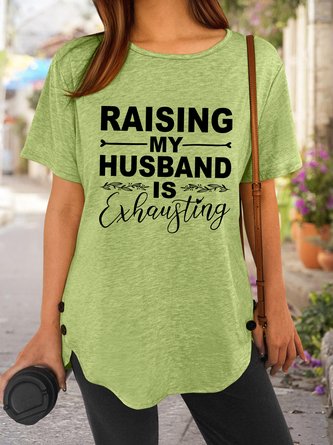 Lilicloth X Manikvskhan Raising My Husband Is Exhausting Women's T-Shirt