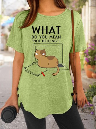 Lilicloth X Y Funny Cat What Do You Mean Not Helping Women's T-Shirt