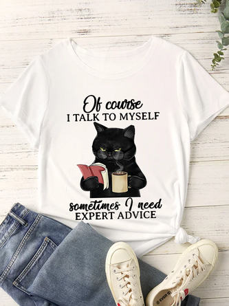 Women‘s Funny Black Cat Books Of Course I Talk To Myself Sometimes I Need Expert Advice Casual T-Shirt