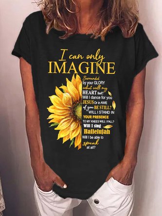 Women’s Sunflower Jesus I Can Only Imagine Text Letters Casual T-Shirt