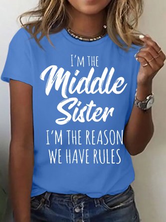 Women's Funny Middle Sister Casual Letters T-Shirt
