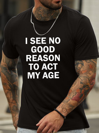 Lilicloth X Hynek Rajtr I See No Good Reason To Act My Age Men's T-Shirt
