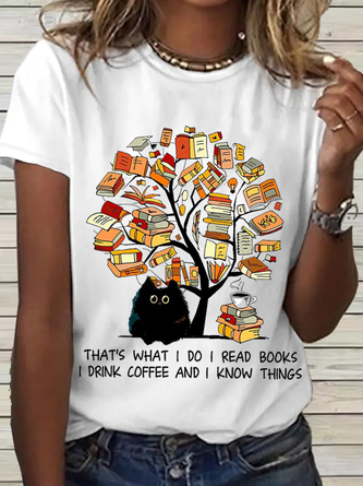 Women's Funny Cat Read Books Drink Coffee And Know Things Simple Text Letters T-Shirt