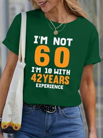 Lilicloth X Jessanjony I'm Not 60 I'm 18 With 42Years Experience Women's T-Shirt
