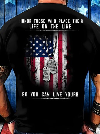 Men's Honor Those Who Place Their Life On The Line So You Can Live Yours Funny Graphic Printing Casual Loose America Flag Cotton T-Shirt