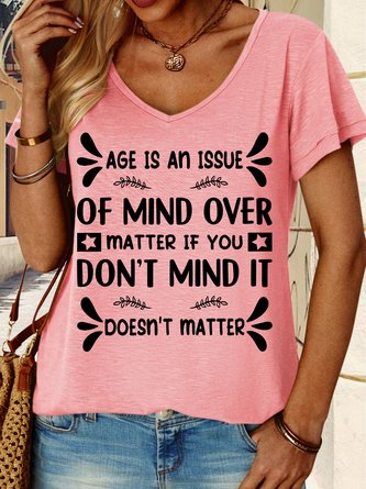 Lilicloth X Rajib Sheikh Age Is An Issue Of Mind Over Matter If You Don't Mind It Doesn't Matter Women's V Neck T-Shirt